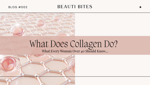 What Does Collagen Do? The Truth Every Woman Over 40 Needs to Know